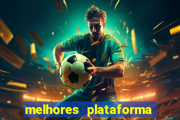 melhores plataforma de jogos para ganhar dinheiro